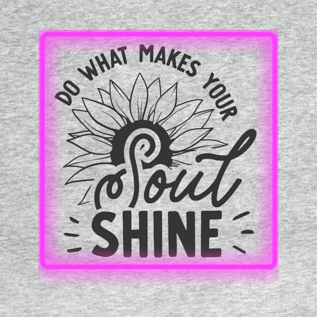 Do what makes your SOUL SHINE (text) by PersianFMts